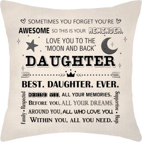 Decorative Daughter Pillow Cover - Inspirational Throw Pillow for Daughter's Birthday - 18 x 18 inches